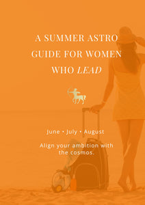 FREE Summer Astro Guide | For Divine Timing in Business | June, July, August 2025 - SAAR SOLEARES